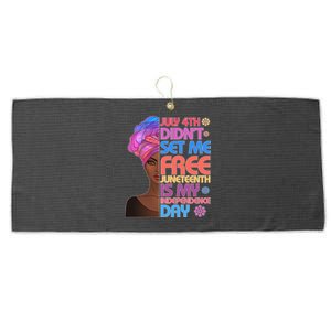 July 4th Didn't Set Me Free Juneteenth Large Microfiber Waffle Golf Towel