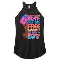 July 4th Didn't Set Me Free Juneteenth Women's Perfect Tri Rocker Tank