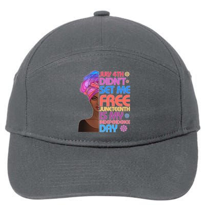 July 4th Didn't Set Me Free Juneteenth 7-Panel Snapback Hat