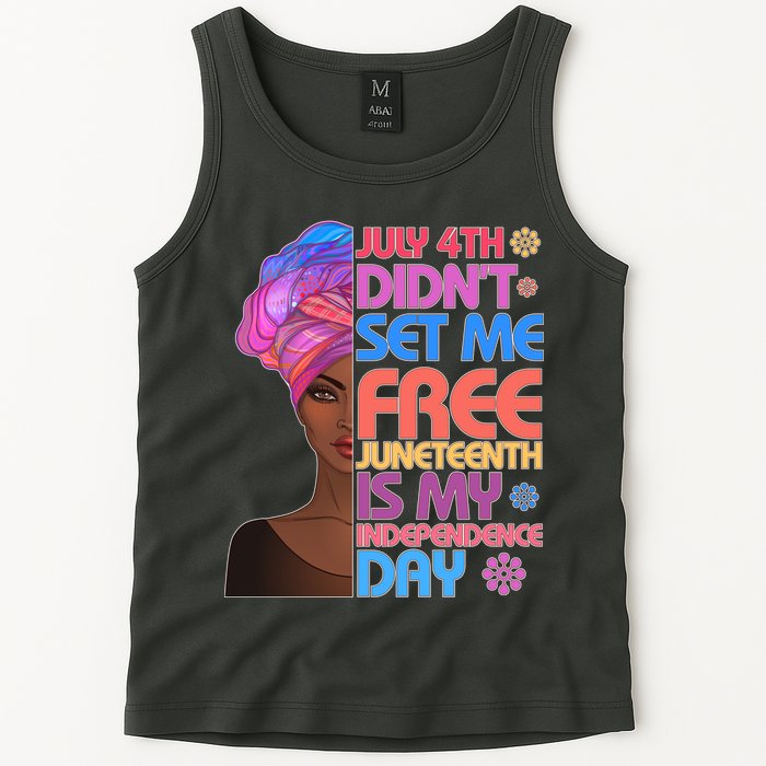 July 4th Didn't Set Me Free Juneteenth Tank Top