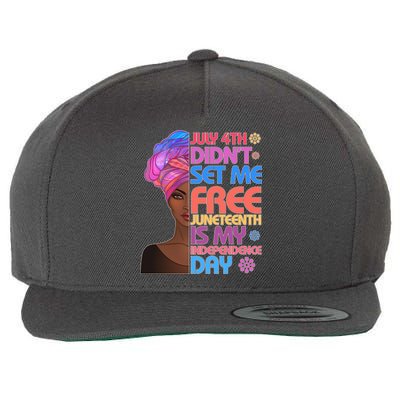 July 4th Didn't Set Me Free Juneteenth Wool Snapback Cap
