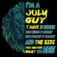 July Birthday Guy Has 3 Sides Sweet Funny Crazy  Performance Shirt