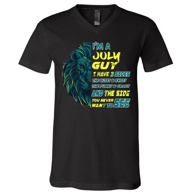 July Birthday Guy Has 3 Sides Sweet Funny Crazy  V-Neck T-Shirt