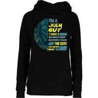 July Birthday Guy Has 3 Sides Sweet Funny Crazy  Womens Funnel Neck Pullover Hood