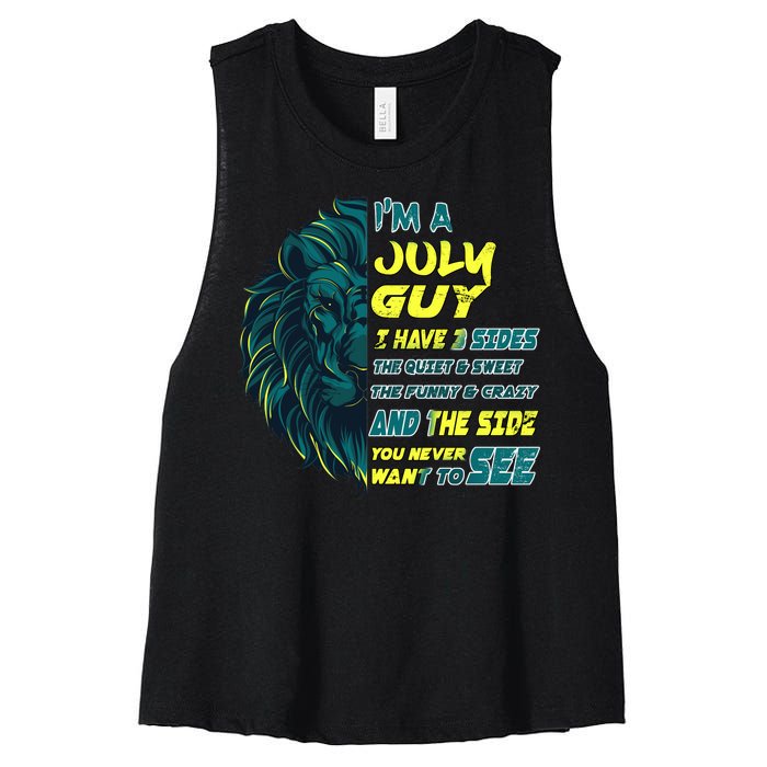 July Birthday Guy Has 3 Sides Sweet Funny Crazy  Women's Racerback Cropped Tank