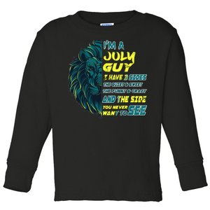 July Birthday Guy Has 3 Sides Sweet Funny Crazy  Toddler Long Sleeve Shirt