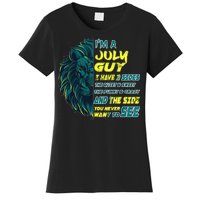 July Birthday Guy Has 3 Sides Sweet Funny Crazy  Women's T-Shirt