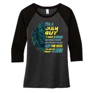 July Birthday Guy Has 3 Sides Sweet Funny Crazy  Women's Tri-Blend 3/4-Sleeve Raglan Shirt