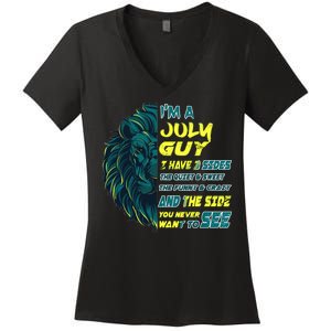 July Birthday Guy Has 3 Sides Sweet Funny Crazy  Women's V-Neck T-Shirt