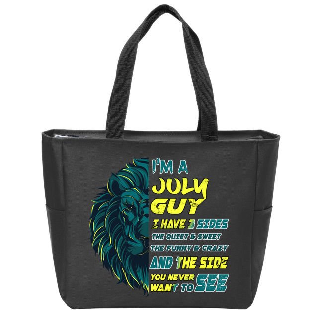 July Birthday Guy Has 3 Sides Sweet Funny Crazy  Zip Tote Bag