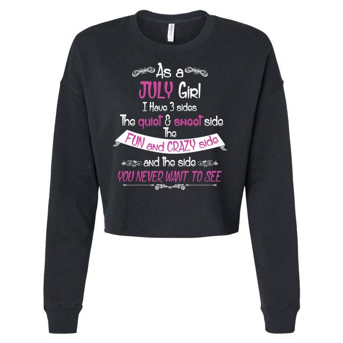 July Girl Sweet But Crazy Funny Birthday Cropped Pullover Crew