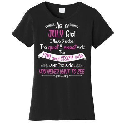 July Girl Sweet But Crazy Funny Birthday Women's T-Shirt