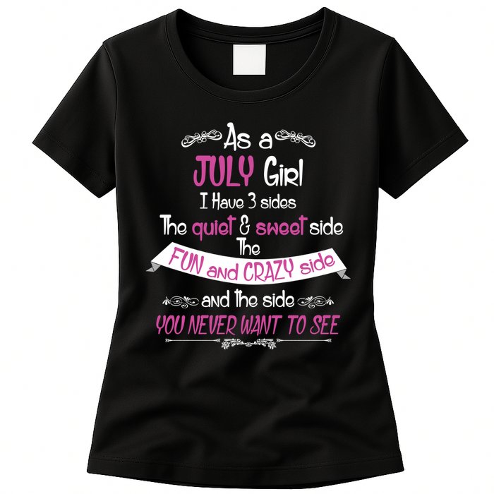 July Girl Sweet But Crazy Funny Birthday Women's T-Shirt