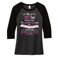 July Girl Sweet But Crazy Funny Birthday Women's Tri-Blend 3/4-Sleeve Raglan Shirt