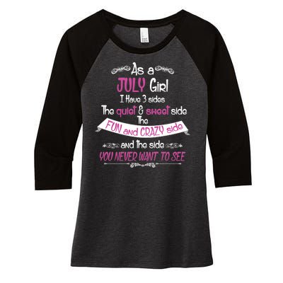 July Girl Sweet But Crazy Funny Birthday Women's Tri-Blend 3/4-Sleeve Raglan Shirt