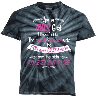 July Girl Sweet But Crazy Funny Birthday Kids Tie-Dye T-Shirt