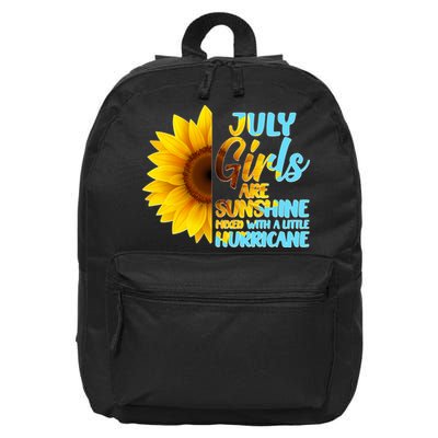 July Girls Are Sunshine Mixed With A Little Hurricane 16 in Basic Backpack