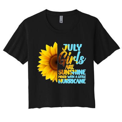 July Girls Are Sunshine Mixed With A Little Hurricane Women's Crop Top Tee