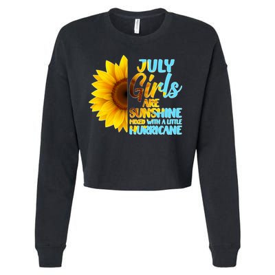 July Girls Are Sunshine Mixed With A Little Hurricane Cropped Pullover Crew