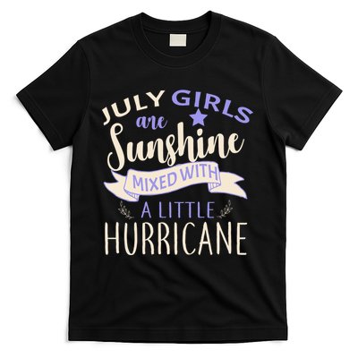 July Girls Are Sunshine Mixed With Hurricane T-Shirt