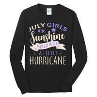 July Girls Are Sunshine Mixed With Hurricane Tall Long Sleeve T-Shirt