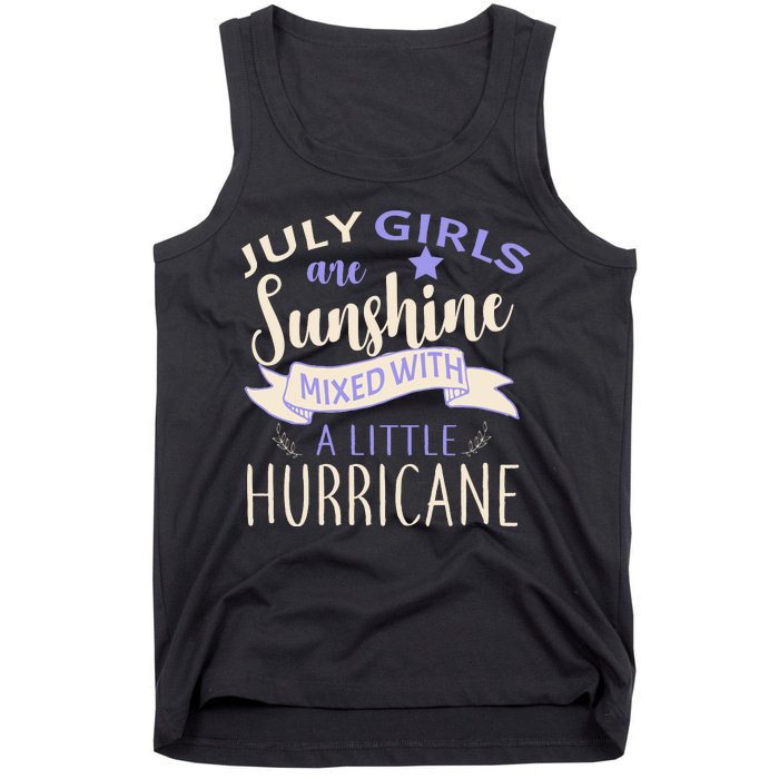 July Girls Are Sunshine Mixed With Hurricane Tank Top