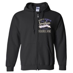 July Girls Are Sunshine Mixed With Hurricane Full Zip Hoodie