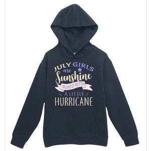 July Girls Are Sunshine Mixed With Hurricane Urban Pullover Hoodie