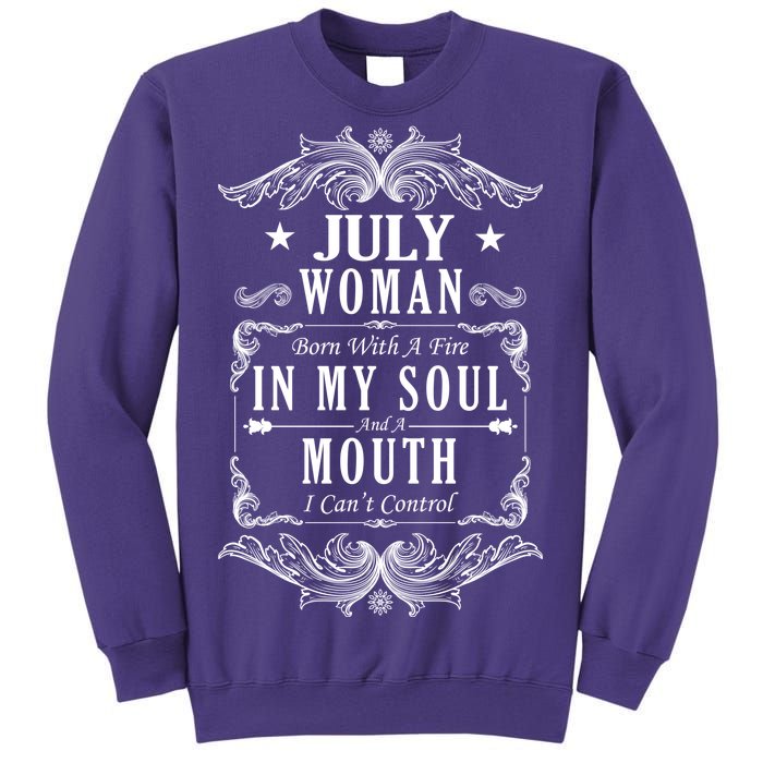 July Woman Funny Birthday Sweatshirt