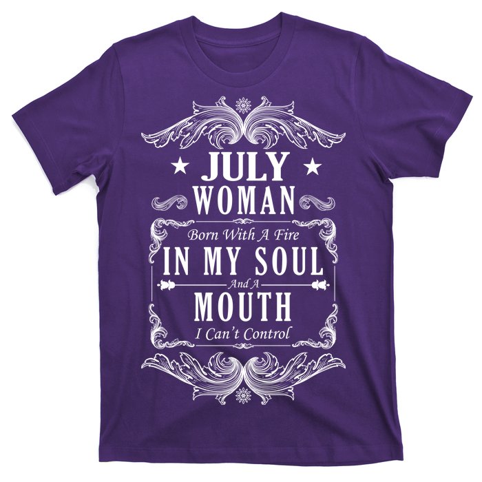 July Woman Funny Birthday T-Shirt