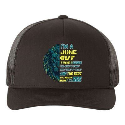 June Birthday Guy Has 3 Sides Sweet Funny Crazy  Yupoong Adult 5-Panel Trucker Hat