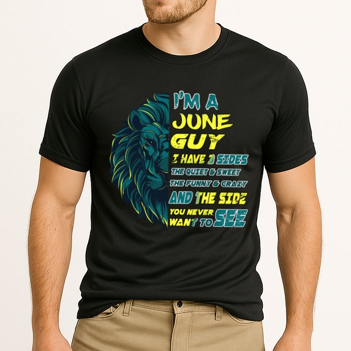 June Birthday Guy Has 3 Sides Sweet Funny Crazy  Performance Shirt