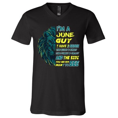 June Birthday Guy Has 3 Sides Sweet Funny Crazy  V-Neck T-Shirt