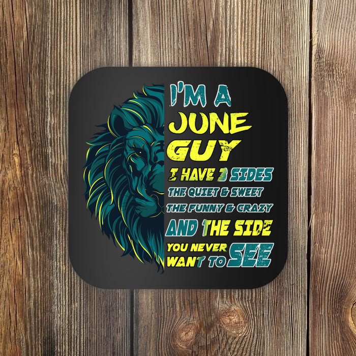 June Birthday Guy Has 3 Sides Sweet Funny Crazy  Coaster