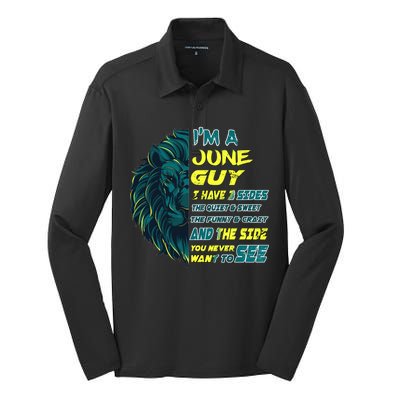 June Birthday Guy Has 3 Sides Sweet Funny Crazy  Silk Touch Performance Long Sleeve Polo