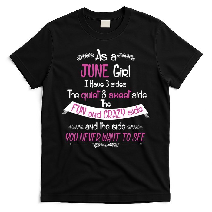 June Girl Sweet But Crazy Funny Birthday T-Shirt