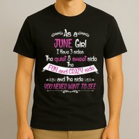 June Girl Sweet But Crazy Funny Birthday T-Shirt