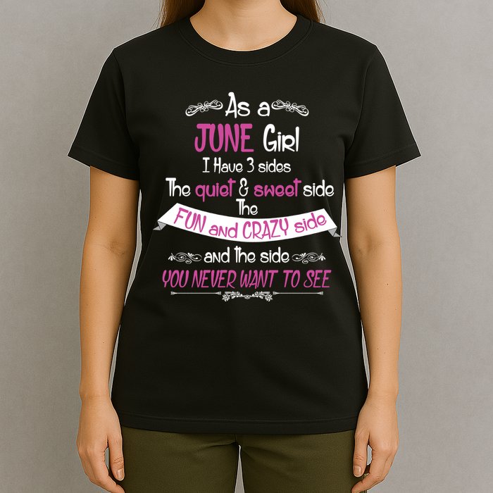 June Girl Sweet But Crazy Funny Birthday T-Shirt