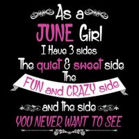 June Girl Sweet But Crazy Funny Birthday T-Shirt