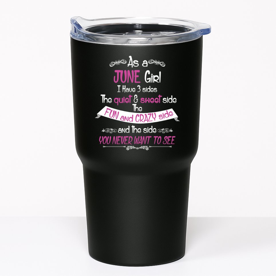 June Girl Sweet But Crazy Funny Birthday Tumbler