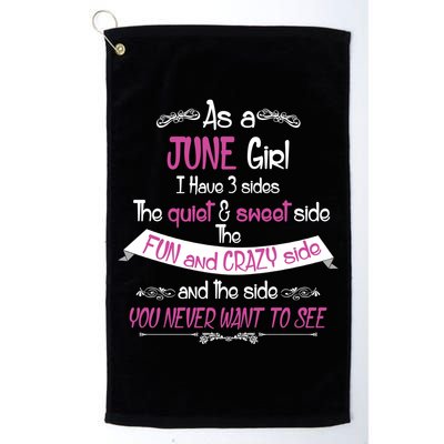 June Girl Sweet But Crazy Funny Birthday Golf Towel
