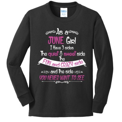 June Girl Sweet But Crazy Funny Birthday Kids Long Sleeve Shirt