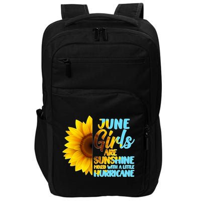 June Girls Are Sunshine Mixed With A Little Hurricane Impact Tech Backpack