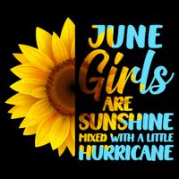 June Girls Are Sunshine Mixed With A Little Hurricane Mug