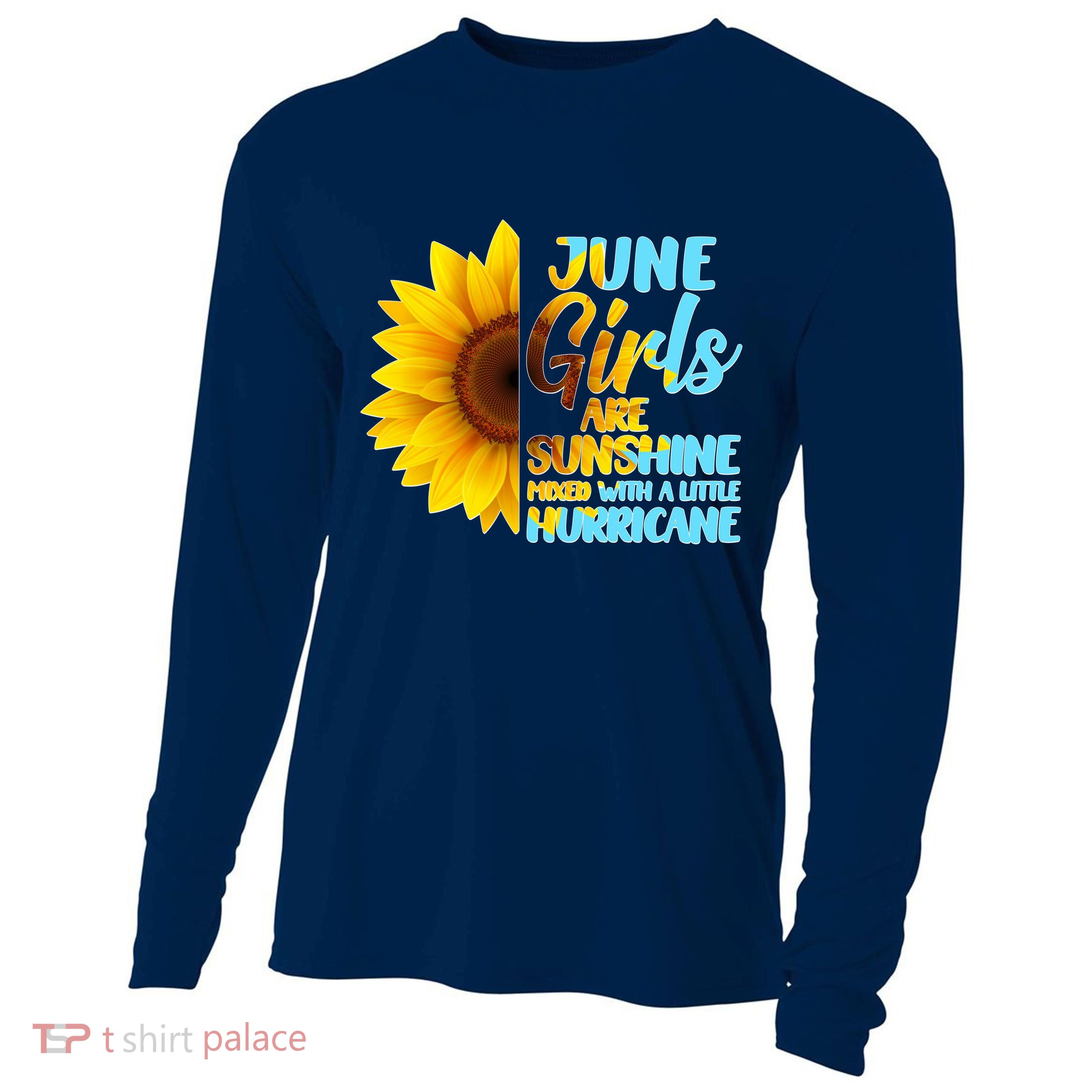 June Girls Are Sunshine Mixed With A Little Hurricane Cooling Performance Long Sleeve Crew