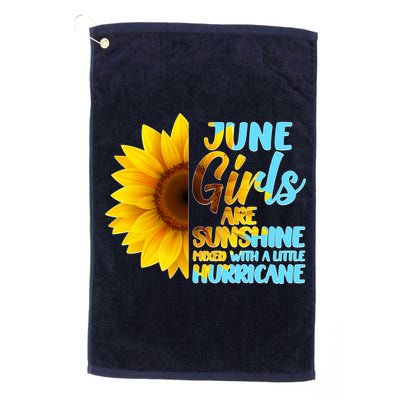 June Girls Are Sunshine Mixed With A Little Hurricane Golf Towel
