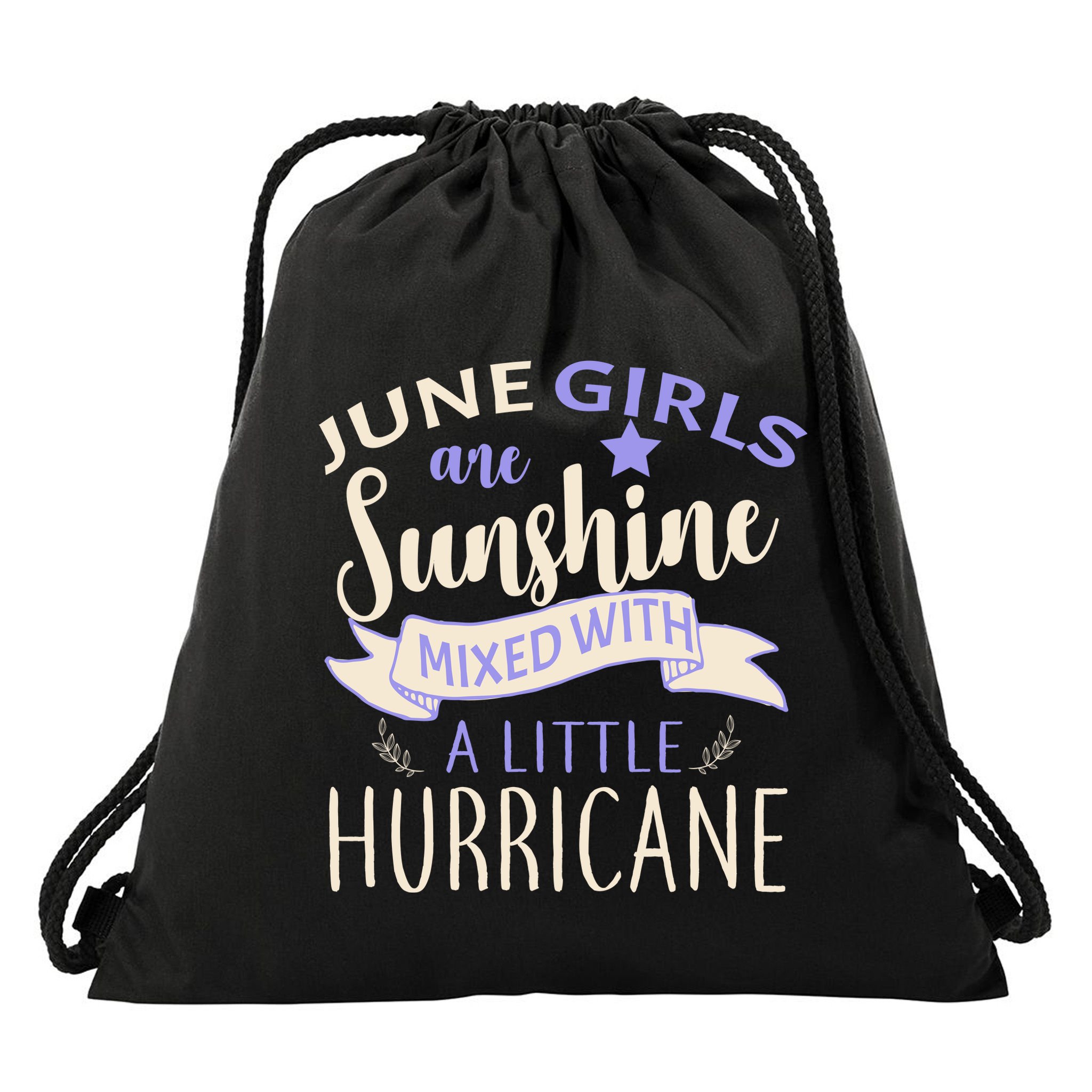 June Girls Are Sunshine Mixed With Hurricane Drawstring Bag