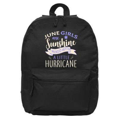 June Girls Are Sunshine Mixed With Hurricane 16 in Basic Backpack