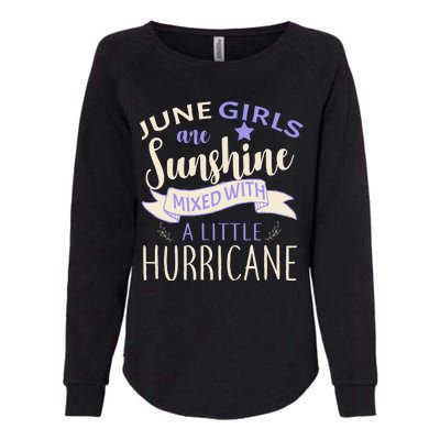 June Girls Are Sunshine Mixed With Hurricane Womens California Wash Sweatshirt