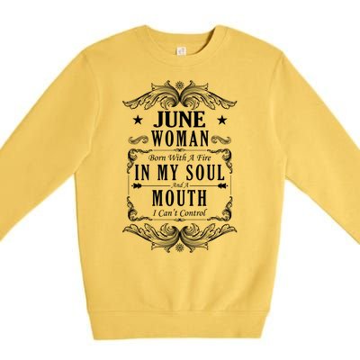 June Woman Funny Birthday Premium Crewneck Sweatshirt